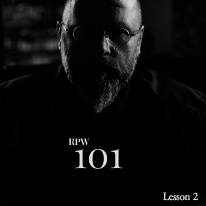 R. Paul Wilson – RPW 101 Lesson 2
